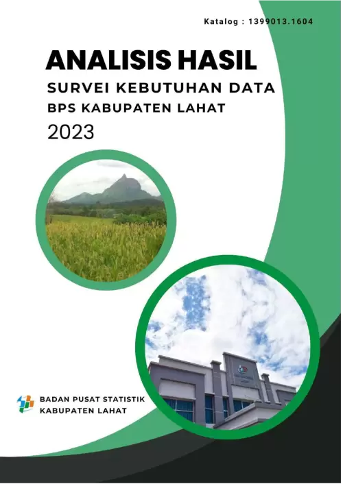 Analisis Hasil Survei Kebutuhan Data BPS Kabupaten Lahat 2023