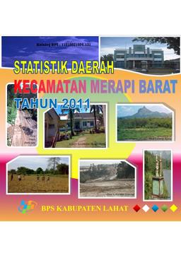 Statistik Daerah Kecamatan Merapi Barat Tahun 2011