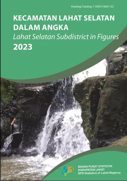 Lahat Selatan Subdistrict in Figures 2023