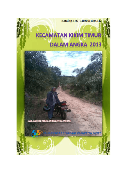 Kecamatan Kikim Timur In Figures 2013