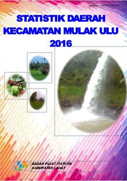 Statistik Daerah Mulak Ulu 2016