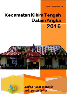 Kikim Tengah Subdistricts In Figures 2016