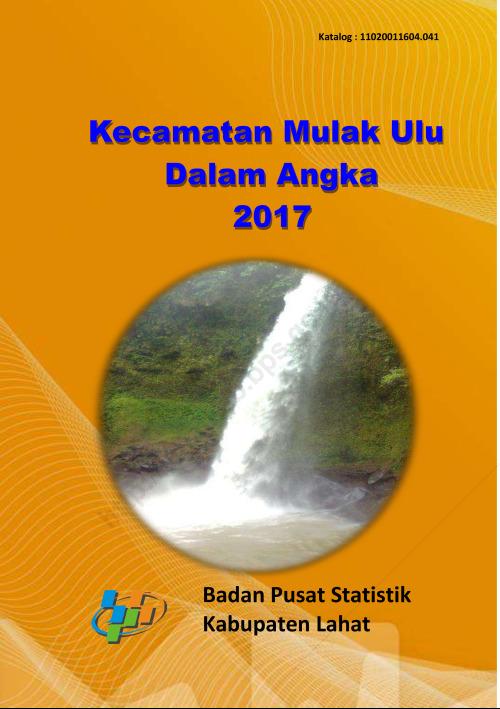 Kecamatan Mulak Ulu Dalam Angka 2017