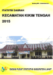 STATISTIK DAERAH KECAMATAN KIKIM TENGAH 2015