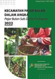 Pajar Bulan Subdistrict In Figures 2022