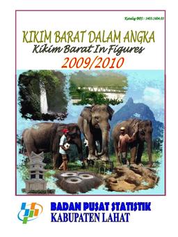 Kikim Barat In Figures 2009/2010