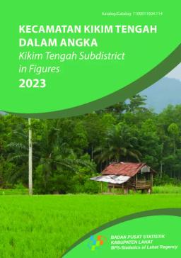 Kikim Tengah Subdistrict In Figures 2023