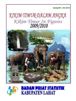 Kikim Timur In Figures 2009/2010