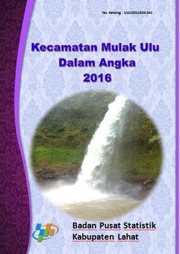 Kecamatan Mulak Ulu Dalam Angka 2016