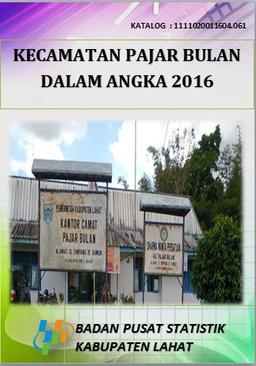 Kecamatan Pajar Bulan Dalam Angka 2016