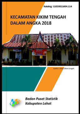 Kecamatan Kikim Tengah Dalam Angka 2018