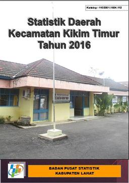 Statistik Daerah Kikim Timur 2016