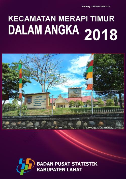 Kecamatan Merapi Timur Dalam Angka 2018