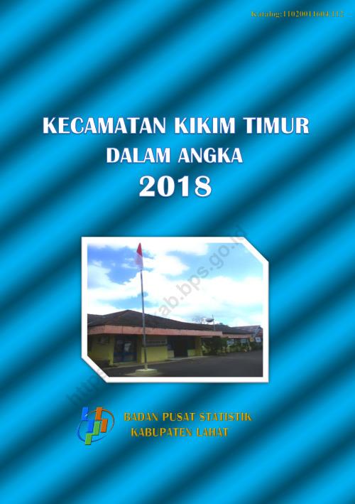 Kikim Timur Subdistrict in Figures 2018