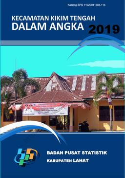 Kikim Tengah Subdistrict In Figures 2019