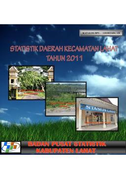 Statistik Daerah Kecamatan Lahat Tahun 2011